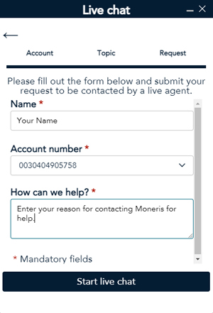 Live chat popup enables you to enter your name, select your account number and then enter your reason for contacting Moneris for help.