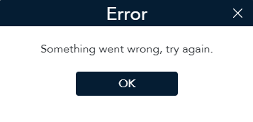 Error Popup indicates something went wrong.