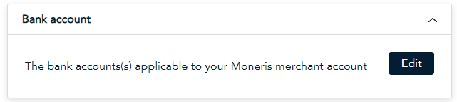 Bank account section says The bank account(s) applicable to your Moneris merchant account.