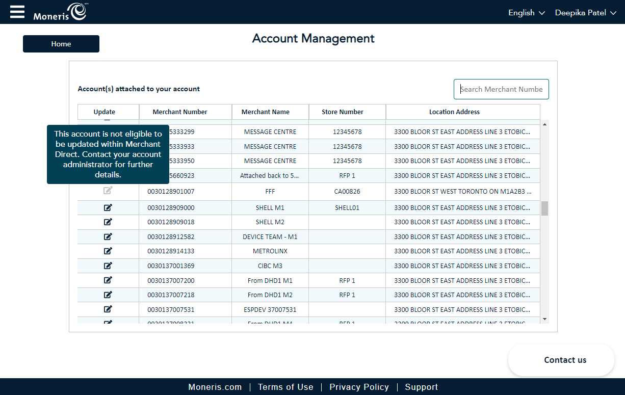 Not eligible to update screen indicates a message,: This account is not eligible to be updated within Merchant Direct. Contact your account administrator for further details.